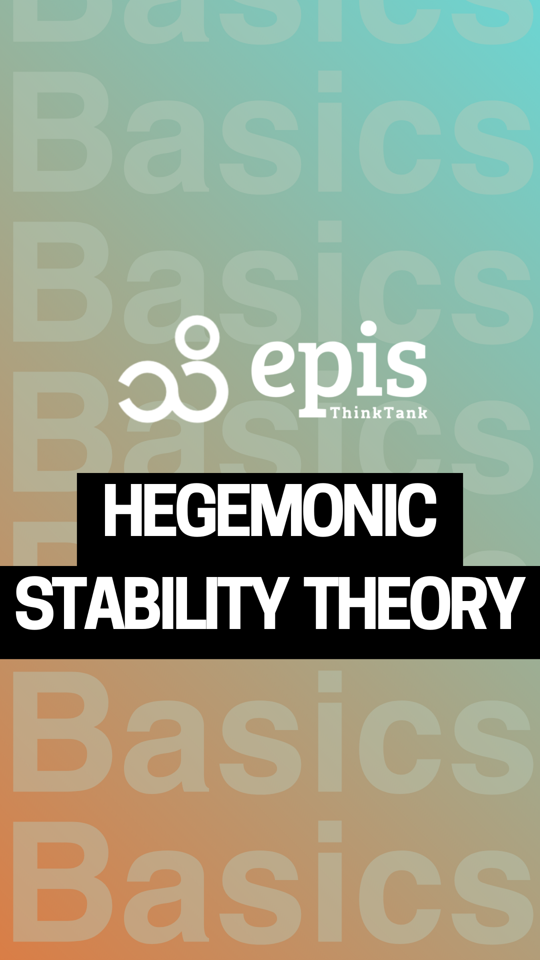 Hegemonic Stability Theory Epis